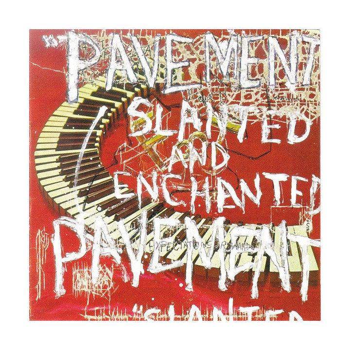 PAVEMENT - SLANTED AND ENCHANTED