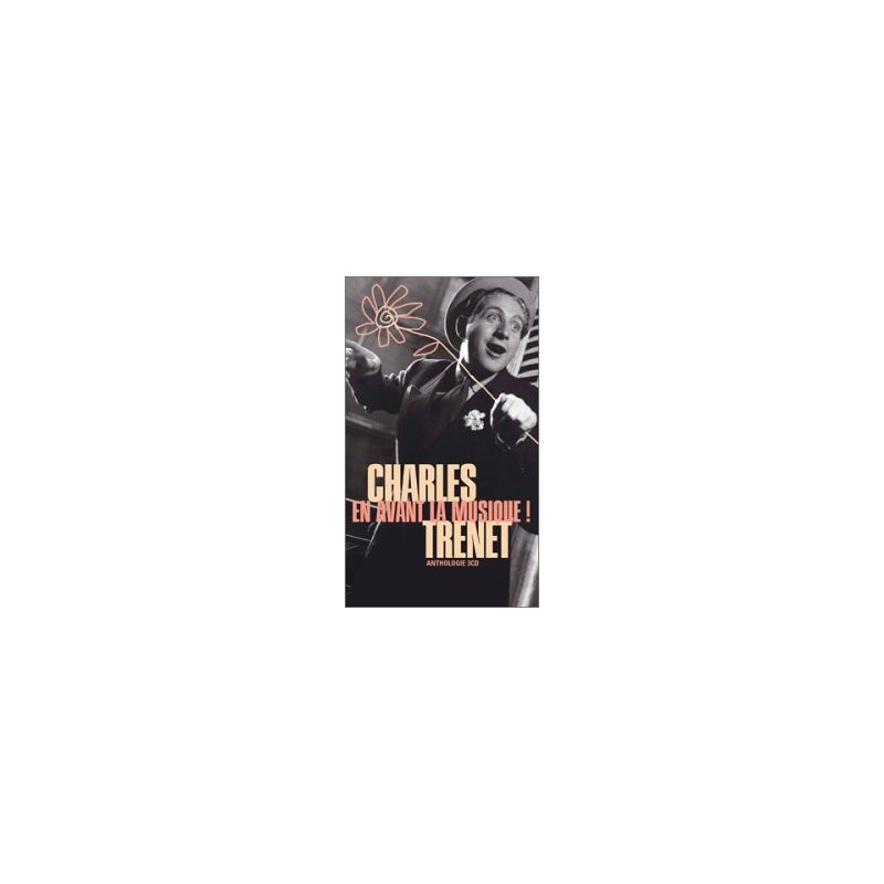 CHARLES TRENET - EN AVANT LA MUSIQUE !