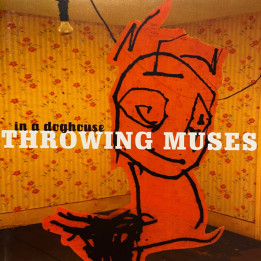 THROWING MUSES - DCD  - IN A DOGHOUSE - 1CD