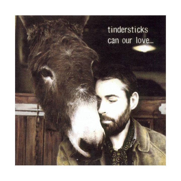 TINDERSTICKS - CAN OUR LOVE  - 1CD