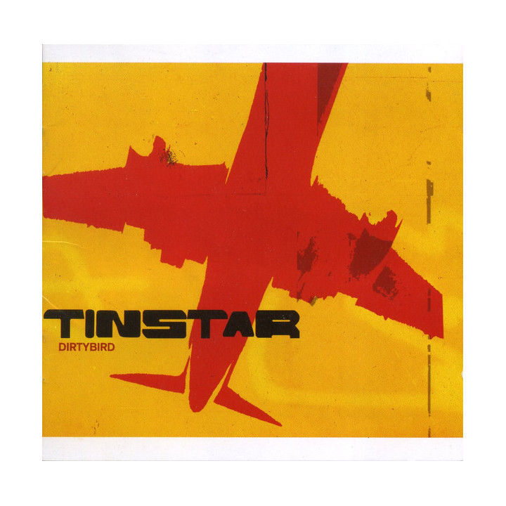 TINSTAR - DIRTYBIRD - 1CD