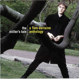 VERLAINE TOM - THE MILLER'S TALE - 2CD