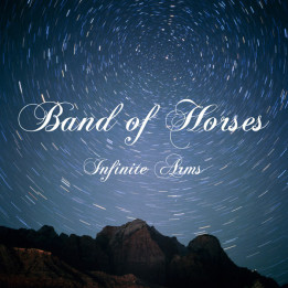 BAND OF HORSES - INFINITE ARMS - 1CD