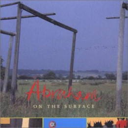 ABRAHAM - ON THE SURFACE - 1CD