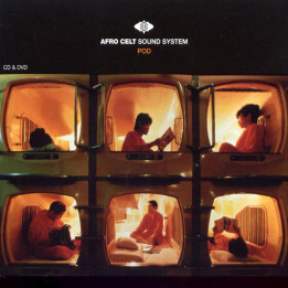 AFRO CELT SOUND SYSTEM - POD - 2CD