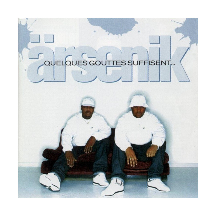 ARSENIK  - QUELQUES GOUTTES SUFFISENT - 1CD