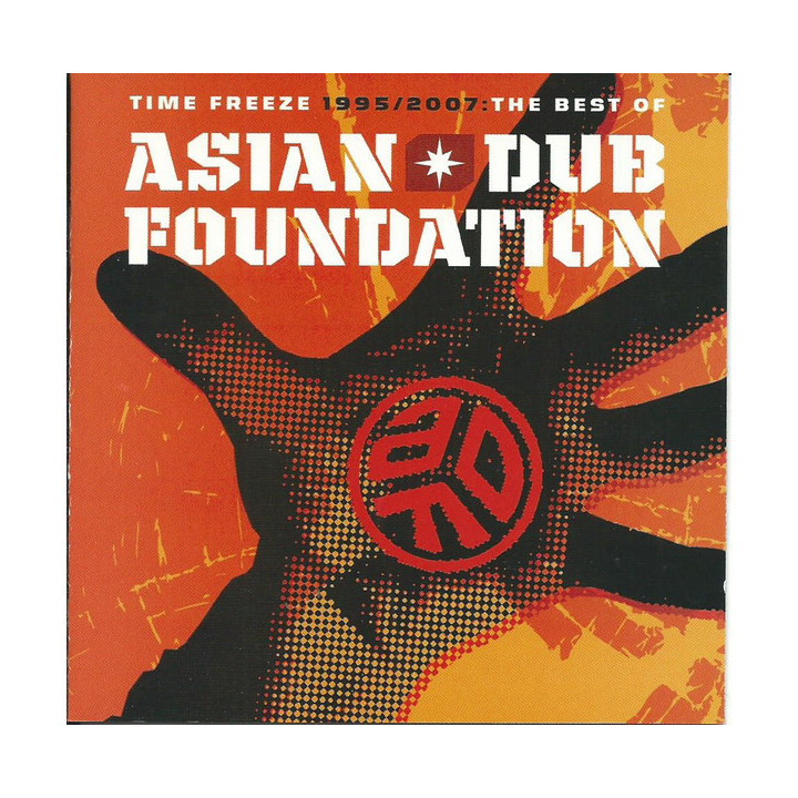 ASIAN DUB FUNDATION - TIME FREEZE 1995 - 2007: BEST OF - 1CD