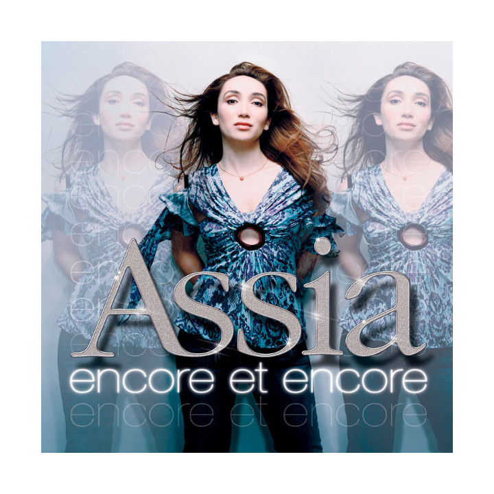ASSIA  - ENCORE ET ENCORE - 1CD
