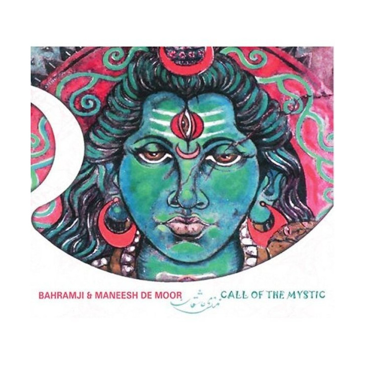 BAHRAMJI&MANEESH DE MOOR - CALL OF MYSTIC - CD - 1CD