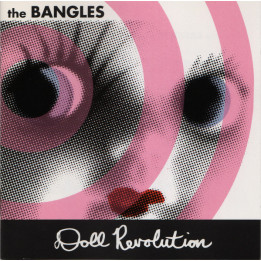 BANGLES  - DOLL REVOLUTION - 1CD