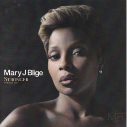 BLIGE MARY J. - STRONGER - 1CD
