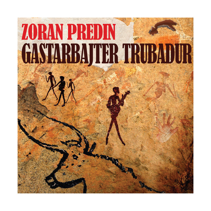 Zoran Predin - Gastarbajter Trubadur - 1LP