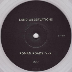 Land Observations – Roman Roads IV-XI - 1LP/CD