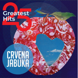 Crvena Jabuka – 25 Greatest Hits - Crvena Jabuka  2LP