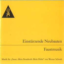 EINSTURZENDE NEUBAUTEN - FAUSTMUSIK - 1CD