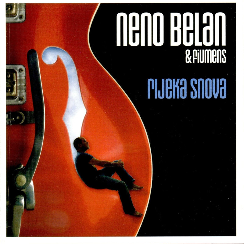 NENO BELAN & FIUMENS - RIJEKA SNOVA - 1CD