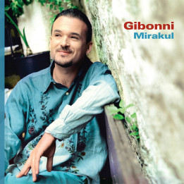 GIBONNI - MIRAKUL - 2LP