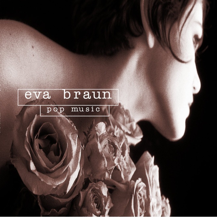 EVA BRAUN - POP MUSIC