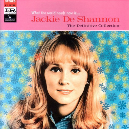DE SHANNON JACKIE - WHAT THE WORLD NEEDS NOW IS... - 1CD