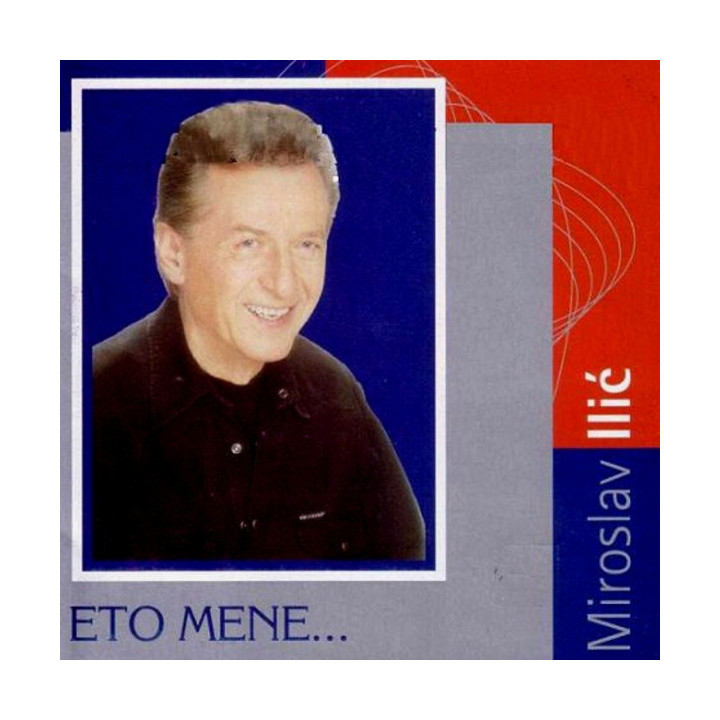 ILIÈ MIROSLAV - ETO MEN  ... - 1CD