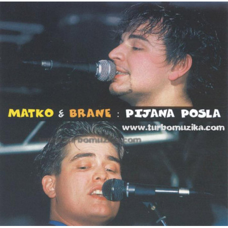 MATKO&BRANE - PIJANA POSLA/CD - 1CD