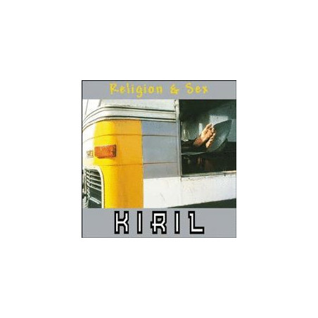 KIRIL - RELIGION & SEX - 1CD