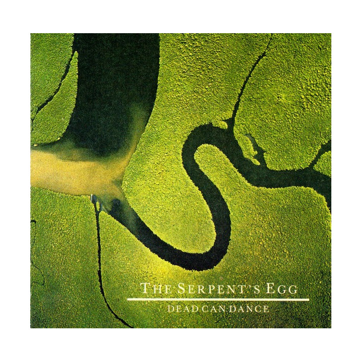 DEAD CAN DANCE - THE SERPENT'S EGG