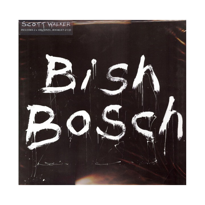 SCOTT WALKER - BISH BOSCH