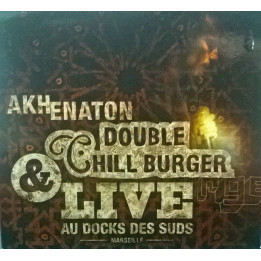 AKHENATON - DOUBLE CHILL BURGER&LIVE DVD - 3CD