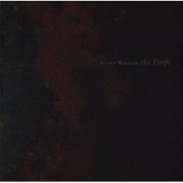 SCOTT WALKER - THE DRIFT