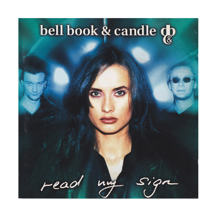 BELL BOOK&CANDLE/CD      B1842 - READ MY SIGN - 1CD