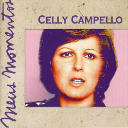 CAMPELLO CELLY           A8104 - MEUS MOMENTOS - 1CD