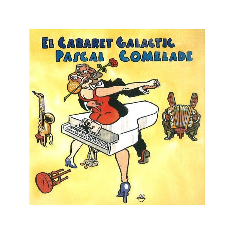 COMELADE PASCAL          B2828 - EL CABARET GALACTIC - 1CD