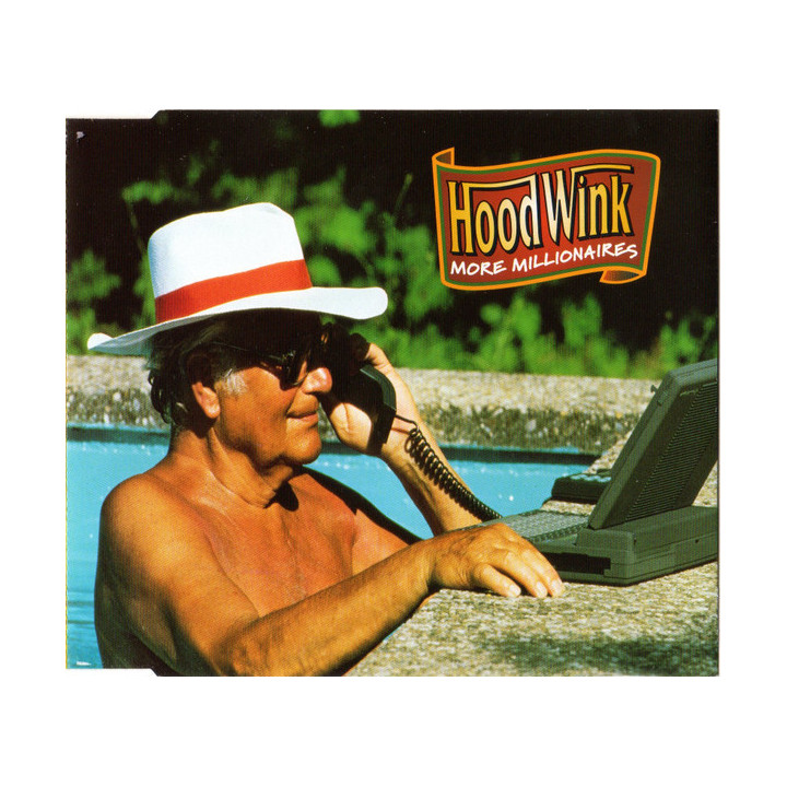 HOODWINK/CDS - MORE MILLIONARIES - 1CD