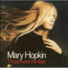 HOPKIN, MARY             A6015 - THOSE WERE THE DAYS - 1CD