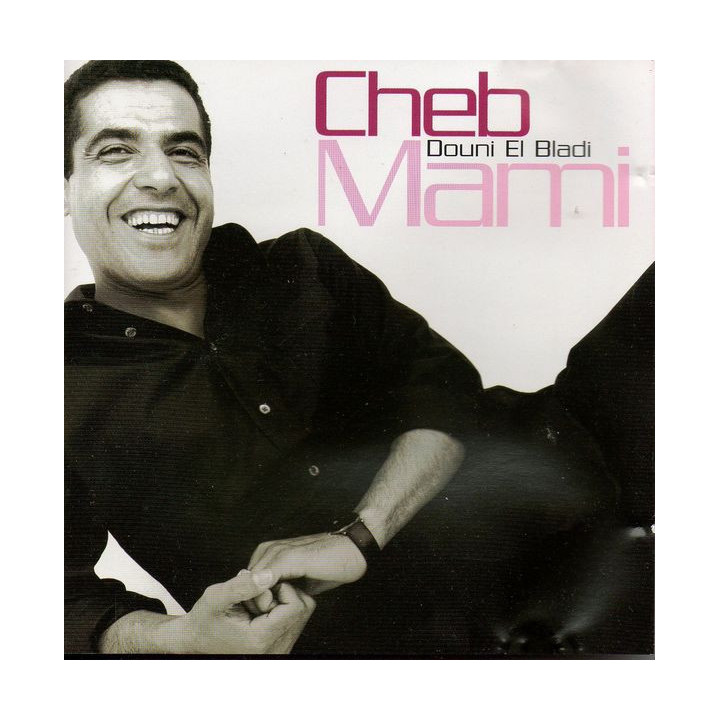 MAMI CHEB                - DOUNI EL BLADI - 1CD