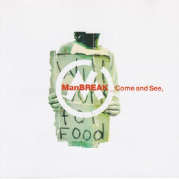 MANBREAK - COME AND SEE - 1CD