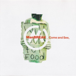 MANBREAK - COME AND SEE - 1CD