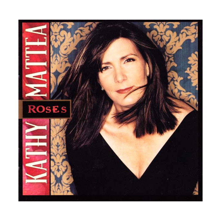 MATTEA,KATHY             B4804 - ROSES - 1CD