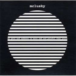 MCCLUSKY/CD              B7102 - MY PAIN AND SADNESS IS MORE SA - 1CD