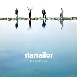 STARSAILOR - SILENCE IS EASY - 1CD
