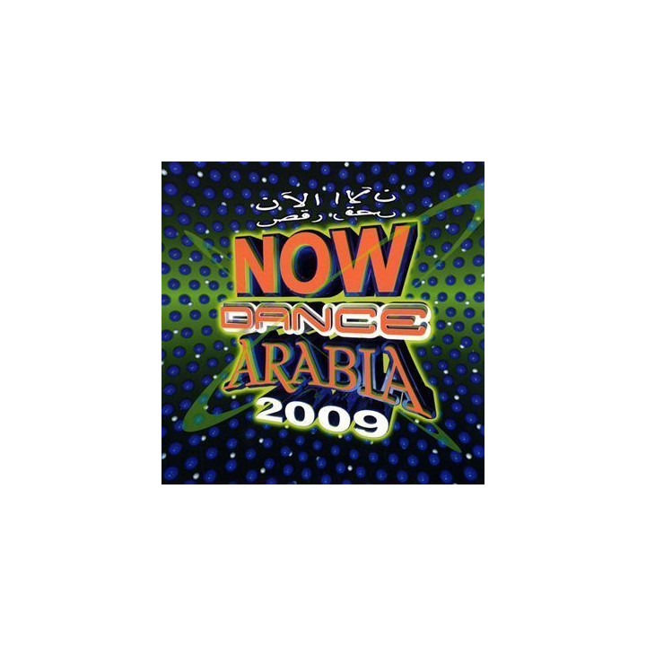 VARIOUS ARTISTS - NOW DANCE ARABIA 2009 - 1CD