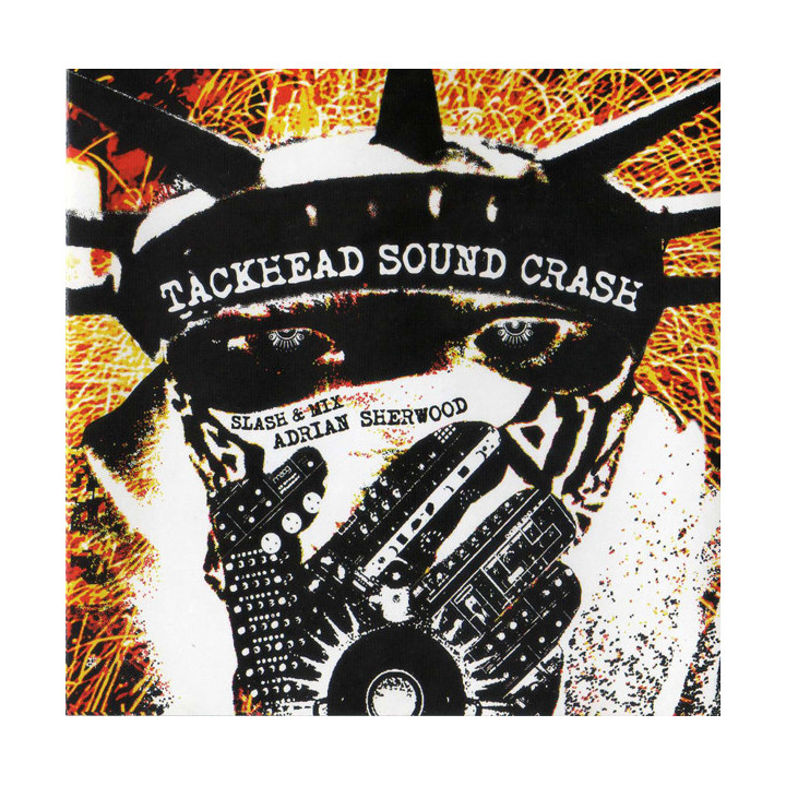 VARIOUS ARTISTS - TACKHEAD SOUND CRASH SLASH AND MIX - ADR - 1CD