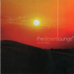 VARIOUS ARTISTS - THE DESERT LOUNGE VOL. THREE - 1CD