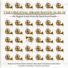 VARIOUS ARTISTS - THE ORIGINAL BRASS BANDS ALBUM - 1CD