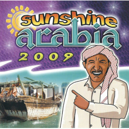 VARIOUS ARTISTS - SUNSHINE ARABIA - SUNSHINE ARABIA 2009 - 1CD