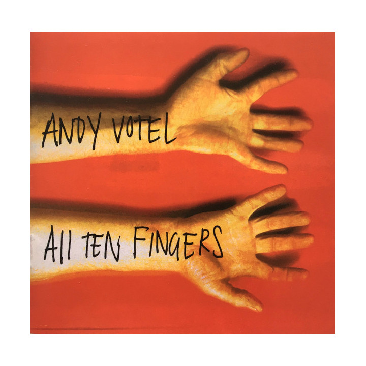 VOTEL,ANDY/CD            B6729 - ALL TEN FINGERS(CD - 1CD
