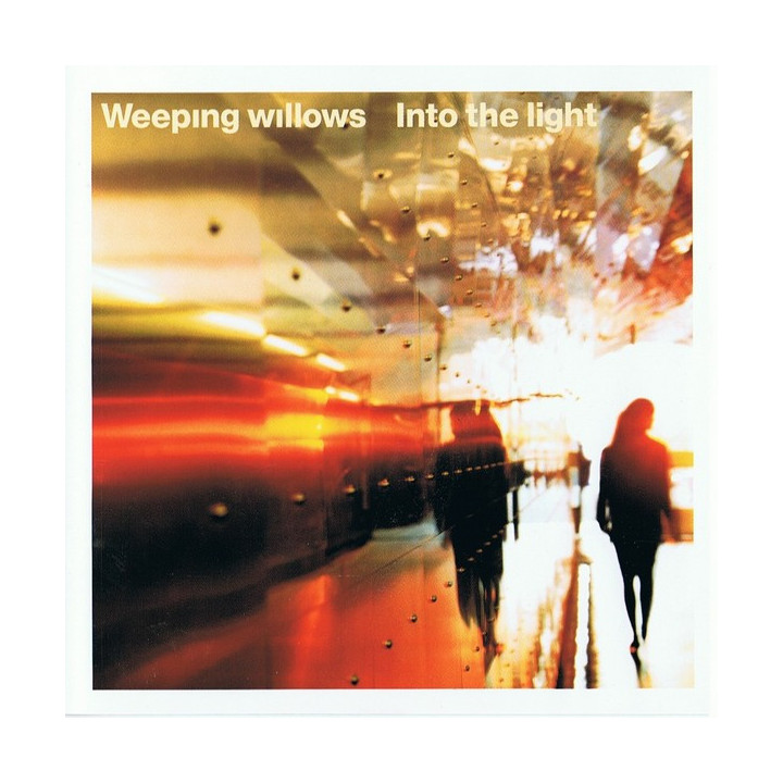 WEEPING WILLOWS          B4235 - INTO THE LIGHT - 1CD