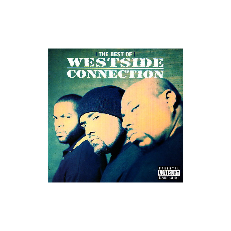 WESTSIDE CONNECTION - THE BEST OF - 1CD