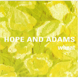 WHEAT                    B1555 - HOPE AND ADAMS - 1CD